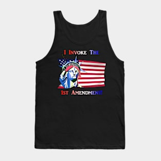 I Invoke the 1st Amendment Tank Top